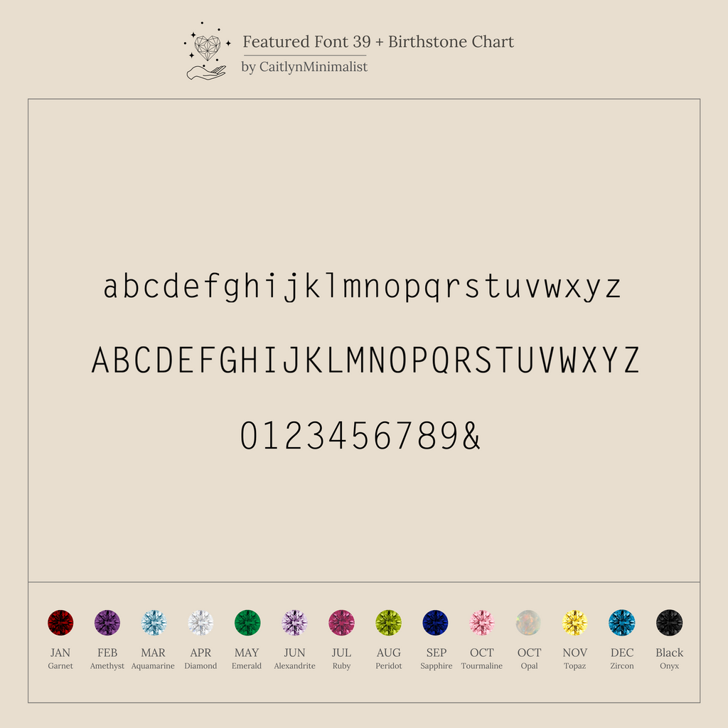 Font chart displays lowercase, uppercase, numbers, and symbols with matching monthly birthstones—ideal for creating your own Modern Initial Birthstone Ring. A perfect customizable Christmas gift!.