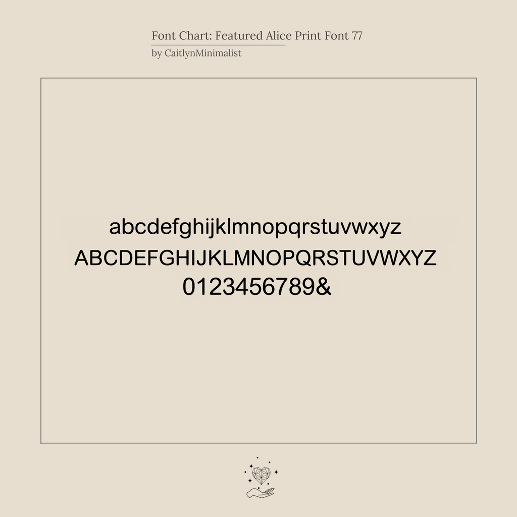 View a sample chart of the Alice Print Font 77, used for our Alice Letter Name Necklace. Features uppercase, lowercase letters, numbers, and an ampersand—ideal for a personalized Christmas gift.