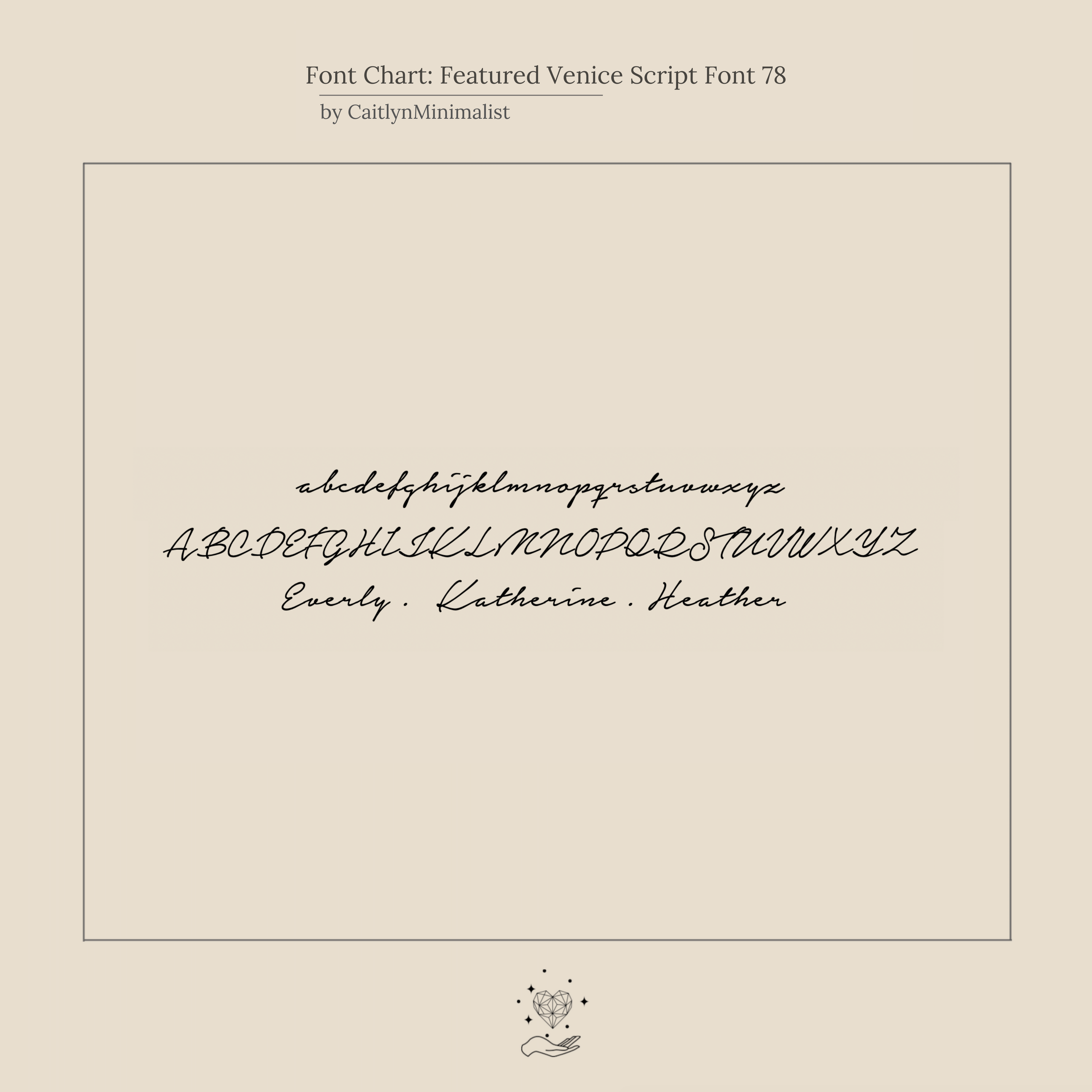 Venice Name Necklace font chart shows handwritten script with uppercase, lowercase, and sample names—Everly, Katherine, Heather. Ideal for designing your own dainty necklace or other jewelry in an elegant script style.