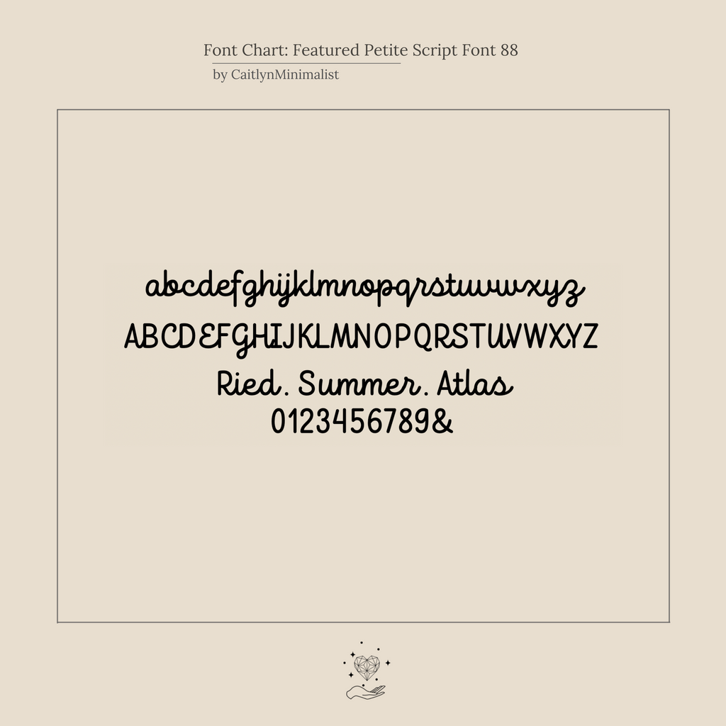 Font chart showing Featured Petite Script Font 88 with uppercase, lowercase, numbers, and the phrase “Ried. Summer. Atlas”—ideal for the Petite Tiny Name Bracelet or other minimal jewelry styles with a delicate chain.